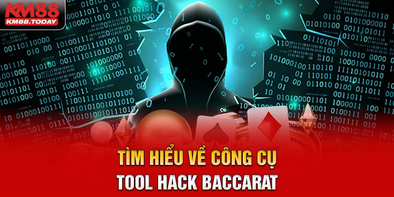 Những điều bạn chưa biết về tool hack Baccarat