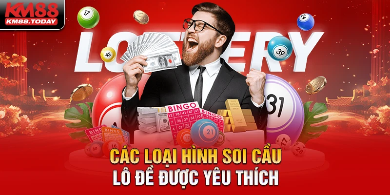 3 loại hình soi cầu lô đề thú vị không nên bỏ lỡ